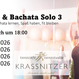 Salsa u. Bachata Solo Kurs 3: Fortgeschritten