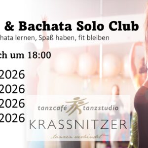 Salsa u. Bachata Solo Club: für alle Fortgeschrittenen